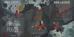 Trilogija o galaktičkom carstvu Radch I-III (U službi pravde / U službi mača / U službi milosti)