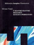 Čakavski ekavski dijalekt: sustavi i podsustavi