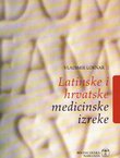 Latinske i hrvatske medicinske izreke (2.dop.izd.)