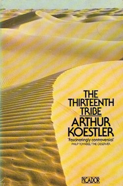 The Thirteenth Tribe. The Khazar Empire and its Heritage