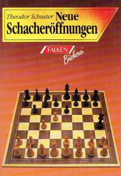 Neue Schacheröffnungen (Völlig überarbeitete Auflage)