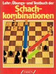 Lehr-, Übungs- und Testbuch der Schachkombinationen