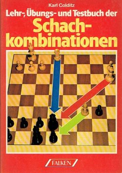 Lehr-, Übungs- und Testbuch der Schachkombinationen