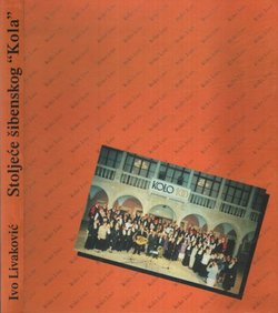 Stoljeće šibenskog Kola + CD