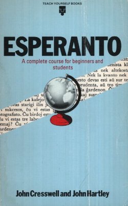 Esperanto. A Complete Course for Beginners and Students