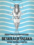 Priručnik za upoznavanje beskralješnjaka naših potoka i rijeka