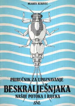 Priručnik za upoznavanje beskralješnjaka naših potoka i rijeka