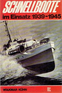 Schnellboote im Einsatz 1939–1945