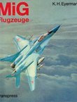 MiG - Flugzeuge (3.Aufl.)
