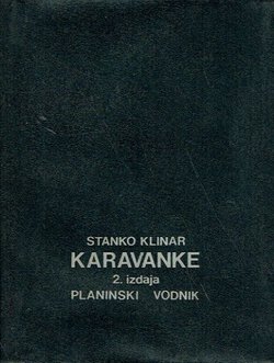 Karavanke. Planinski vodnik (2.izd.)
