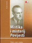 Mistika i misterij Povijesti. Članci, eseji i studije