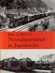 Normalspurdampf in Jugoslawien