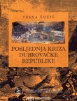 Posljednja kriza Dubrovačke Republike (2.izd.)