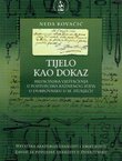 Tijelo kao dokaz. Medicinska vještačenja u postupcima kaznenog suda u Dubrovniku u 18. stoljeću