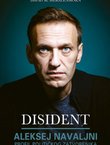 Disident. Aleksej Navaljni - profil političkog zatvorenika