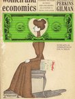 Women and Economics. A Study of the Economic Relation Between Men and Women as a Factor in Social Evolution