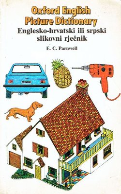 Oxford English Picture Dictionary. Englesko-hrvatski ili srpski slikovni rječnik
