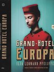 Grand Hotel Europa. Roman