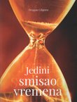 Jedini smisao vremena. Lirska proza