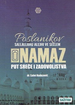 Poslanikov, sallallahu alejhi ve sellem, namaz od abdesta do zikra (sažetak)