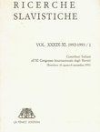 Contributi Italiani all'XI Congresso Internazionale degli Slavisti (Ricerche Slavistiche XXXIX-XL/1992-93/1)