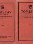 Tomislav (prvi kralj Hrvata). Veliki roman iz hrvatske prošlosti I-II