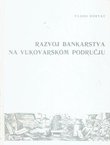 Razvoj bankarstva na vukovarskom području
