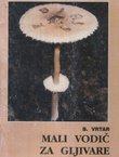 Mali vodič za gljivare