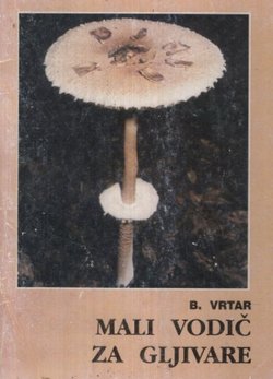 Mali vodič za gljivare