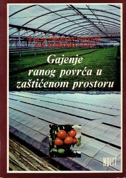 Gajenje ranog povrća u zaštićenom prostoru