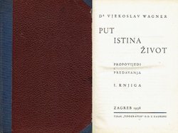 Put, istina, život. Propovijedi i predavanja I.