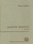 Masivni mostovi. Građenje