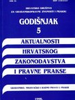 Aktualnosti hrvatskog zakonodavstva i pravne prakse. Godišnjak 5/1998