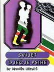 Svijet dječje psihe (3.dop.izd.)