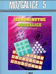 Mozgalice 5. Jednominutne mozgalice. Više od 300 izazova (2.izd.)