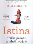 Istina. Kratka povijest totalnih kenjaža