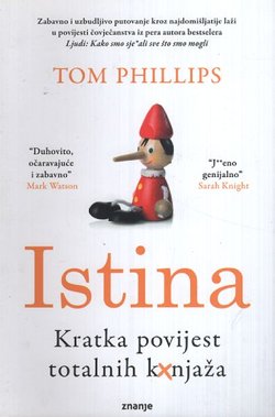 Istina. Kratka povijest totalnih kenjaža