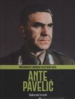 Ante Pavelić. Balkanski krvnik
