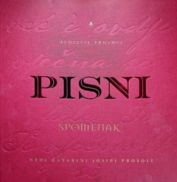 Pisni. Spomenak Nedi Katarini Josipi Prosoli