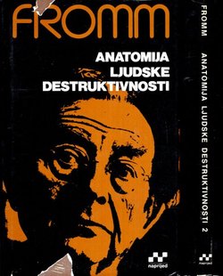 Anatomija ljudske destruktivnosti I-II