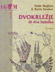 Dvokrležje ili Dva fašnika