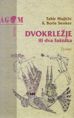 Dvokrležje ili Dva fašnika