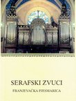 Serafski zvuci. Franjevačka pjesmarica