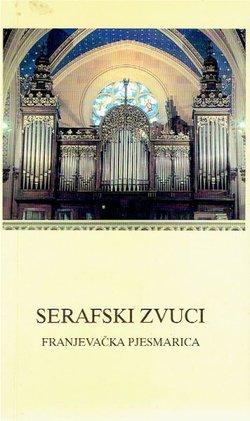 Serafski zvuci. Franjevačka pjesmarica