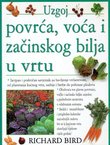 Uzgoj povrća, voća i začinskog bilja u vrtu