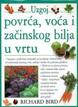 Uzgoj povrća, voća i začinskog bilja u vrtu