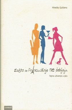 Zašto se Francuskinje ne debljaju