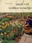 Mali vrt - veliko veselje