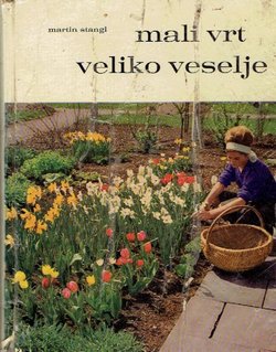 Mali vrt - veliko veselje