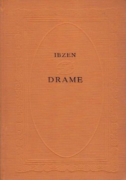 Drame. Lutkina kuća (Nora) / Sablasti / Divlja patka